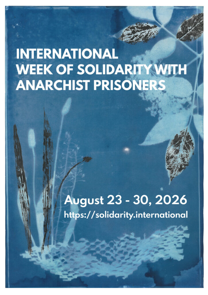 Cyanotype from different plants. Text:International Week of Solidarity with Anarchist Prisoner 2026 August 23-30, 2026 https://solidarity.international